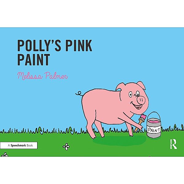 Polly's Pink Paint, Melissa Palmer