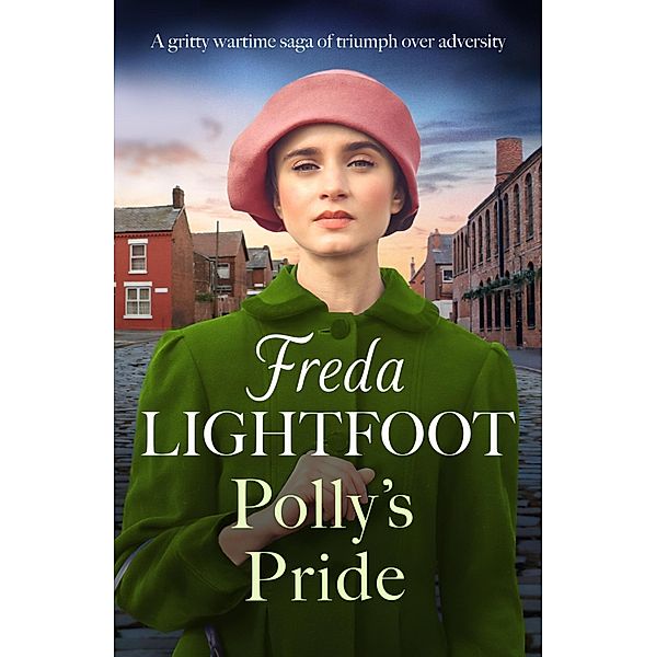 Polly's Pride / Polly's Pride Bd.1, Freda Lightfoot
