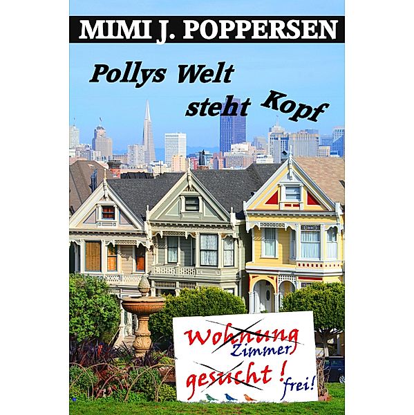 Pollys Welt steht Kopf, Mimi J. Poppersen