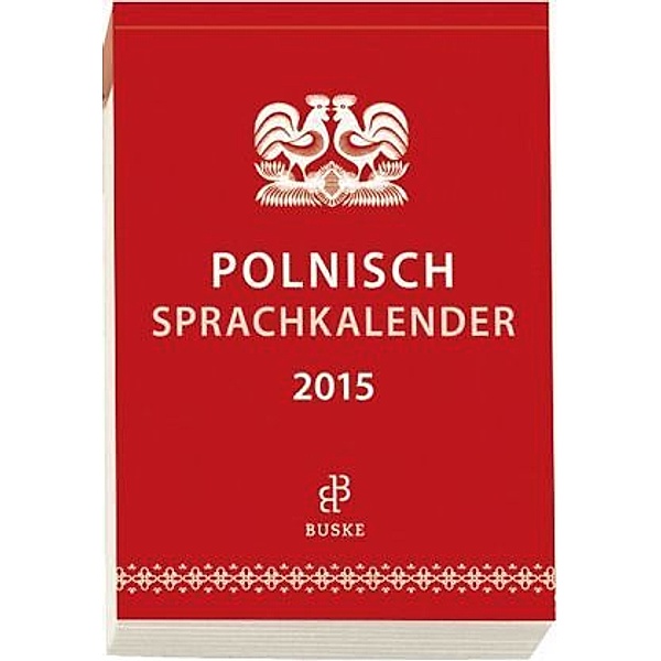 Polnisch Sprachkalender 2015, Aleksandra Malchow, Erik Malchow