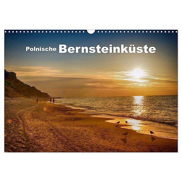 Polnische Bernsteinküste (Wandkalender 2024 DIN A3 quer), CALVENDO Monatskalender, Claus Eckerlin