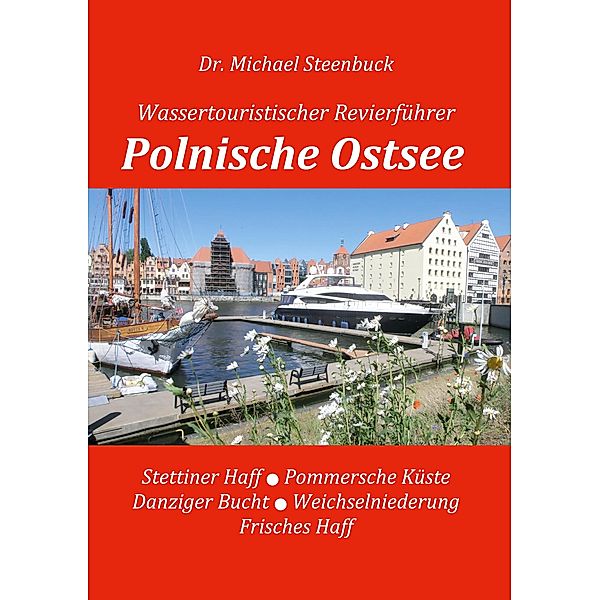 Polnische Ostsee, Michael Steenbuck