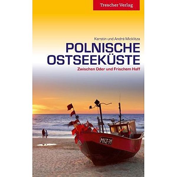 Polnische Ostseeküste, Kerstin Micklitza, André Micklitzka