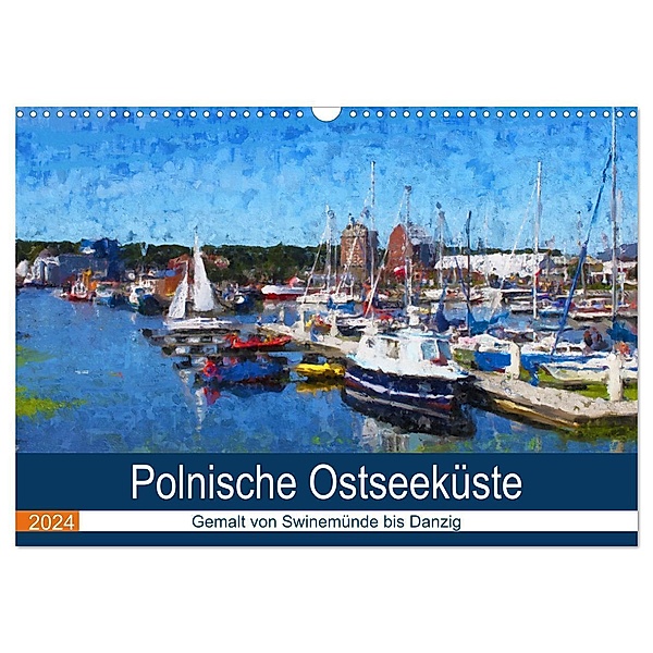 Polnische Ostseeküste - Gemalt von Swinemünde bis Danzig (Wandkalender 2024 DIN A3 quer), CALVENDO Monatskalender, Anja Frost