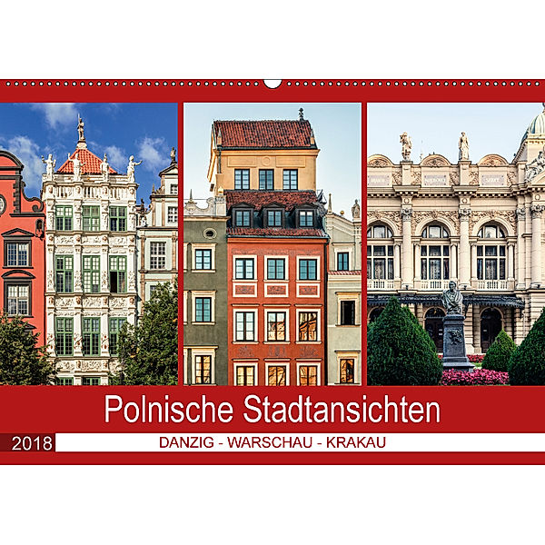 Polnische Stadtansichten (Wandkalender 2018 DIN A2 quer), Carmen Steiner und Matthias Konrad