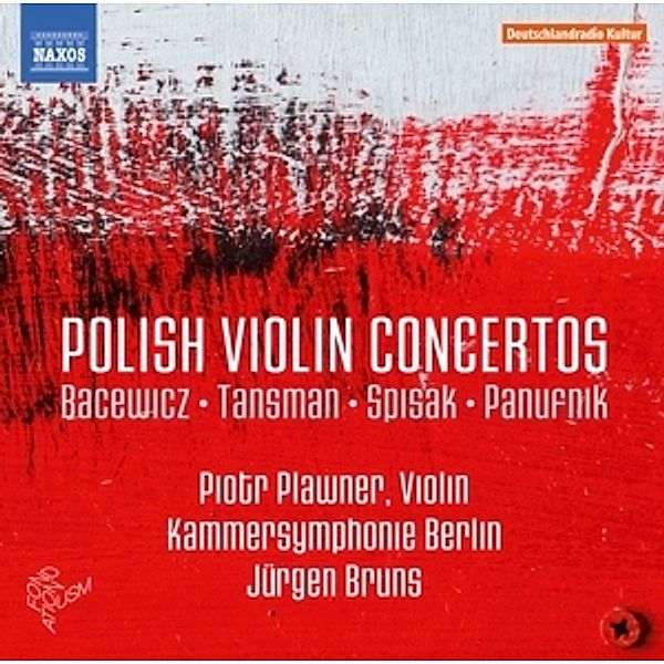 Polnische Violinkonzerte, Piotr Plawner, J. Bruns, Kammersymphonie Berlin