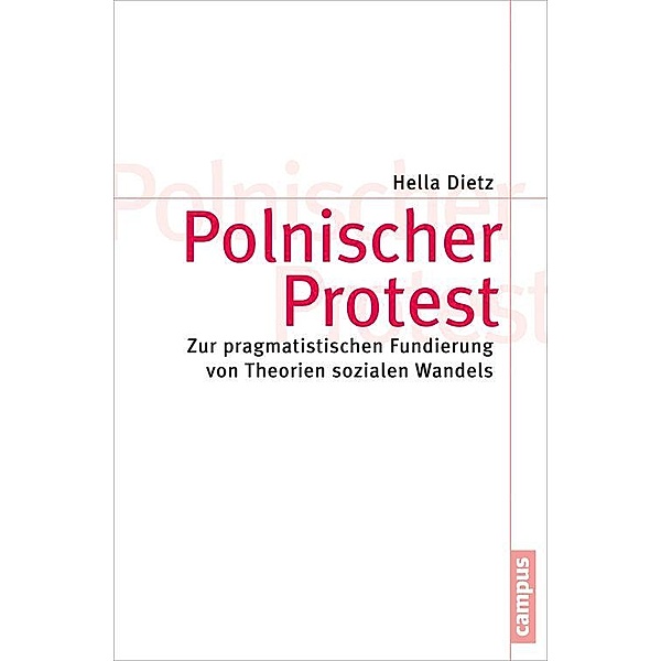 Polnischer Protest / Theorie und Gesellschaft Bd.79, Hella Dietz