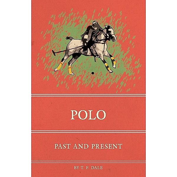 Polo, T. F. Dale