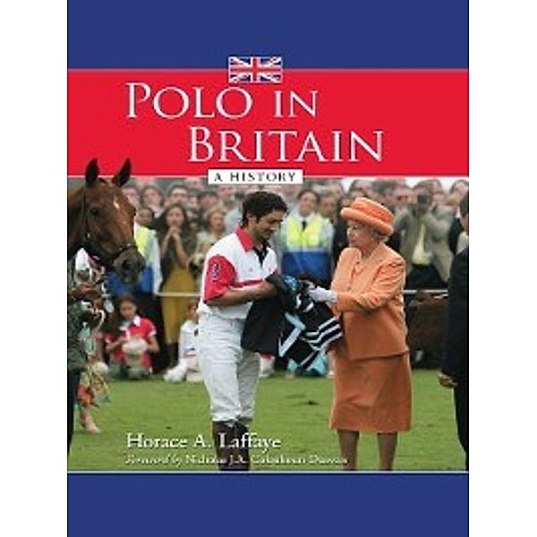 Polo in Britain, Horace A. Laffaye