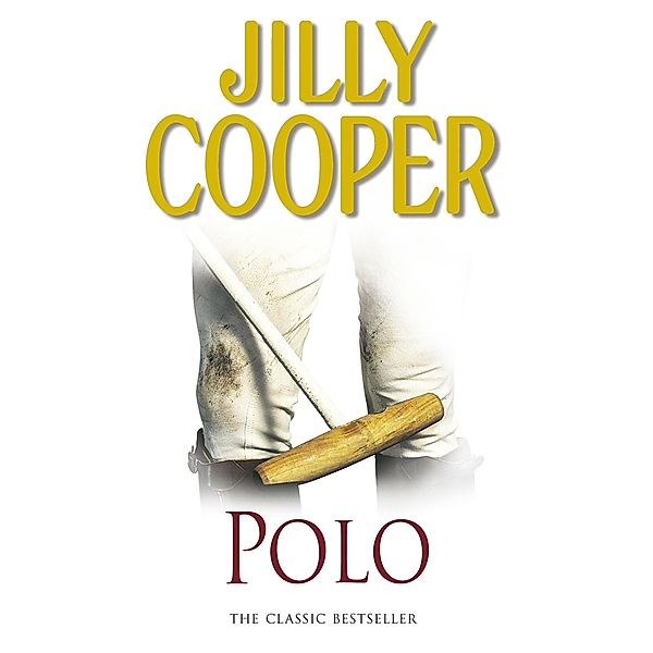 Polo / Rutshire Chronicles Bd.3, Jilly Cooper