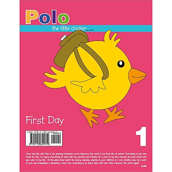 Polo the Little Chicken First Day, Cecalli