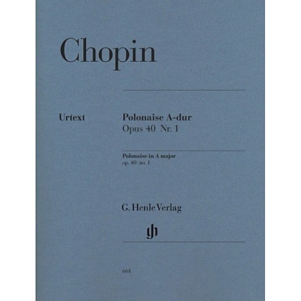 Polonaise A-Dur op.40,1 (Militaire), Klavier, Frédéric - Polonaise A-dur op. 40 Nr. 1 (Militaire) Chopin, Frédéric Chopin - Polonaise A-dur op. 40 Nr. 1 (Militaire)