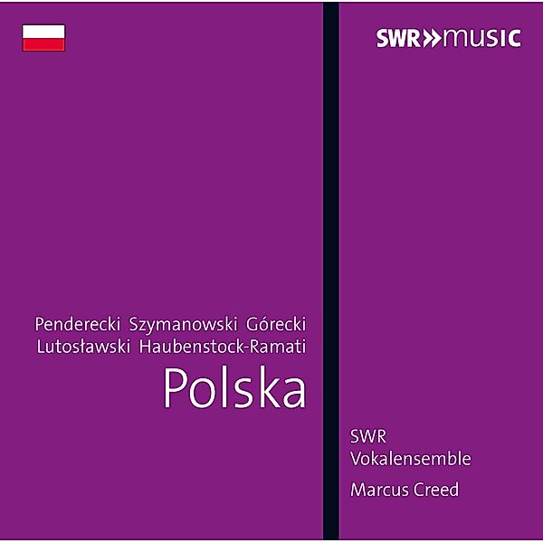 Polska, Marcus Creed, SWR Vokalensemble Stuttgart