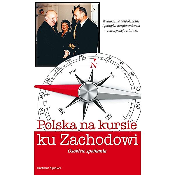 Polska na kursie na zachód, Hartmut Spieker