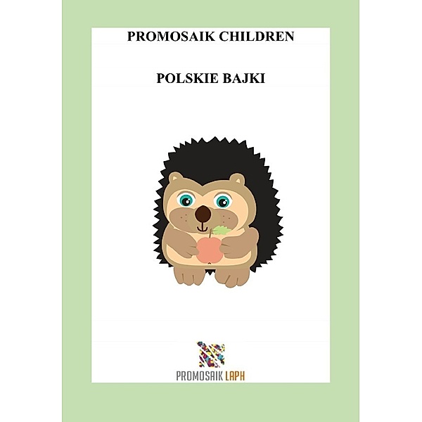 Polskie Bajki, ProMosaik Children