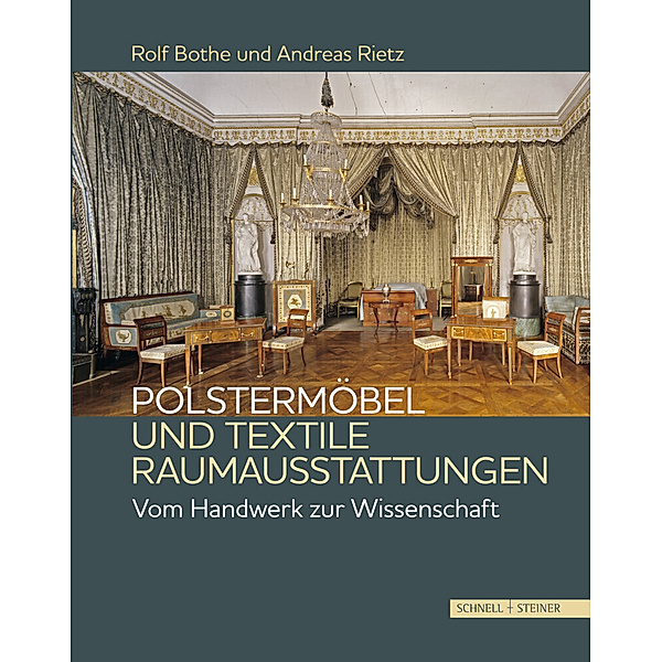 Polstermöbel und textile Raumausstattungen, Rolf Bothe, Andreas Rietz