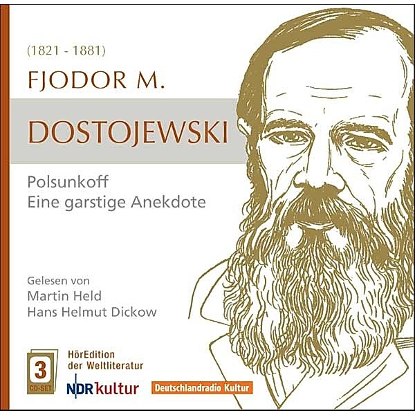 Polsunkoff, Eine garstige Anekdote, 3 Audio-CDs, Fjodor Michajlowitsch Dostojewski