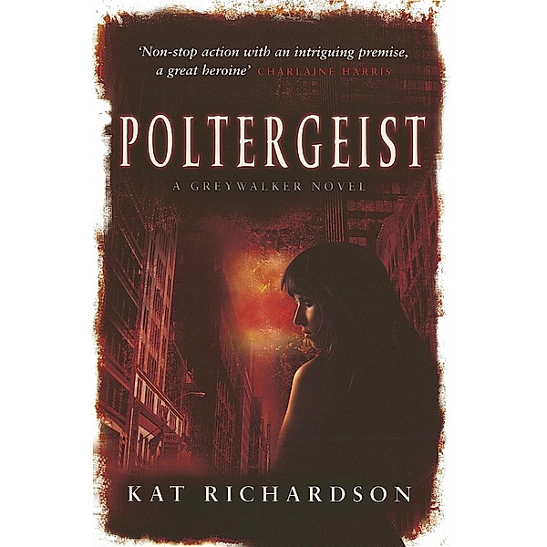 Poltergeist / Greywalker Bd.2, Kat Richardson
