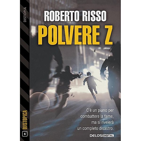 Polvere Z, Roberto Risso