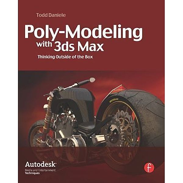 Poly-Modeling with 3ds Max, Todd Daniele
