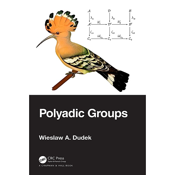 Polyadic Groups, Wieslaw A. Dudek