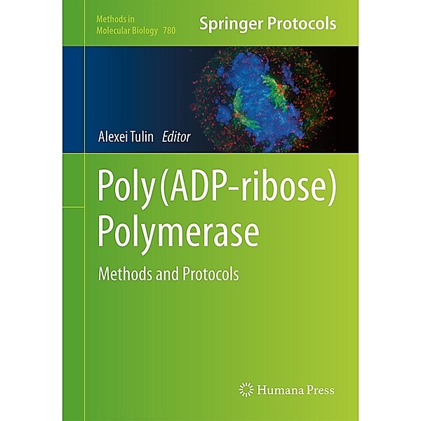 Poly(ADP-ribose) Polymerase / Methods in Molecular Biology Bd.780