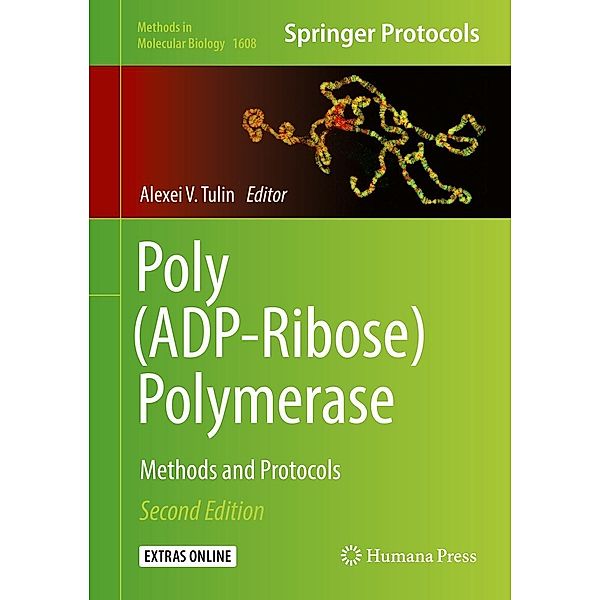 Poly(ADP-Ribose) Polymerase / Methods in Molecular Biology Bd.1608