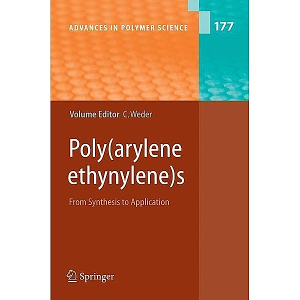 Poly(arylene ethynylene)s, L. Blankenburg, U. H. F. Bunz, E. Klemm, J. S. Moore, T. Pautzsch, J. Zheng, T. M. Swager, G. Voskerician, C. Weder, I. Yamaguchi, T. Yamamoto, T. Yasuda, C. R. Ray