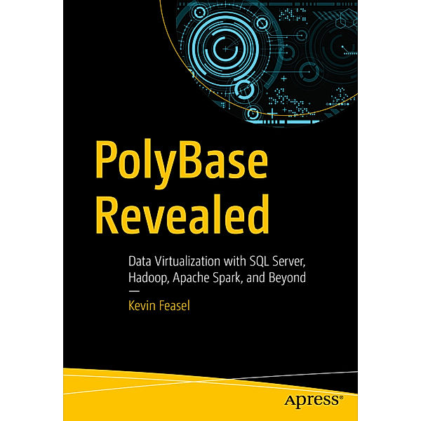 PolyBase Revealed, Kevin Feasel