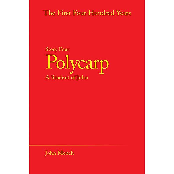 Polycarp, John Mench