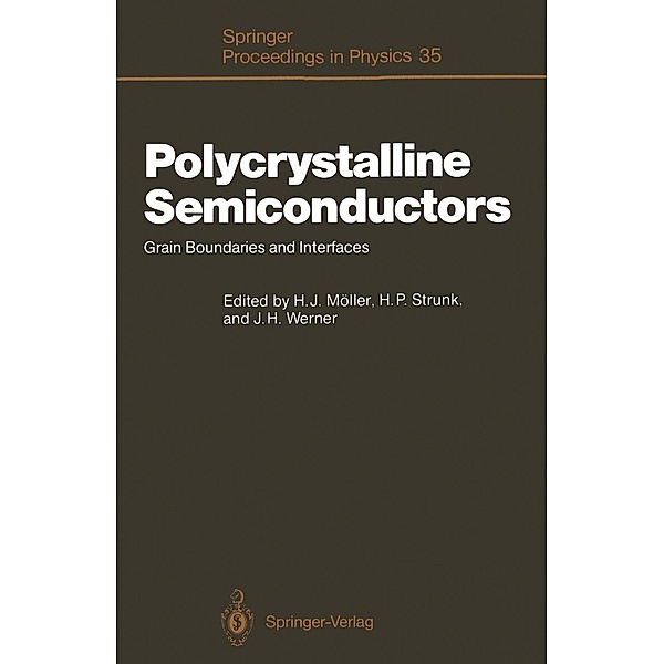 Polycrystalline Semiconductors / Springer Proceedings in Physics Bd.35