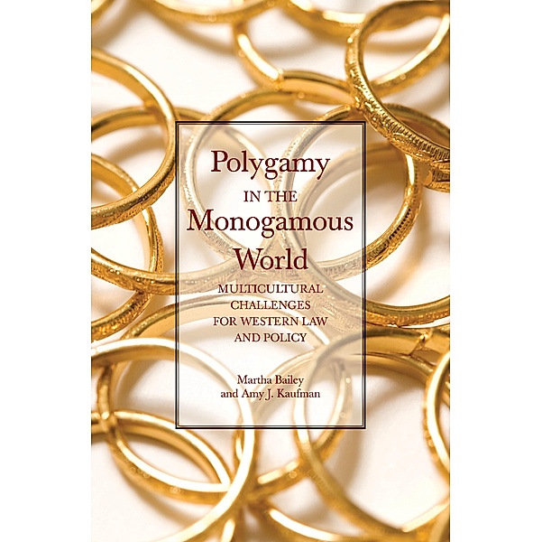 Polygamy in the Monogamous World, Martha Bailey, Amy J. Kaufman