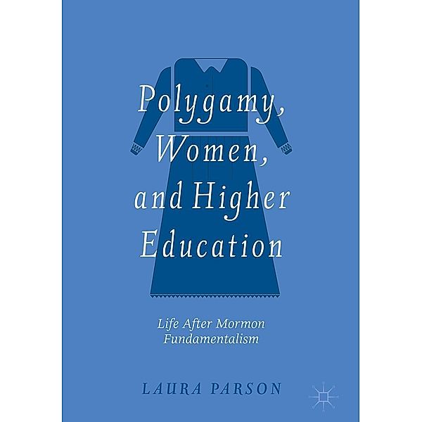 Polygamy, Women, and Higher Education / Progress in Mathematics, Laura Parson