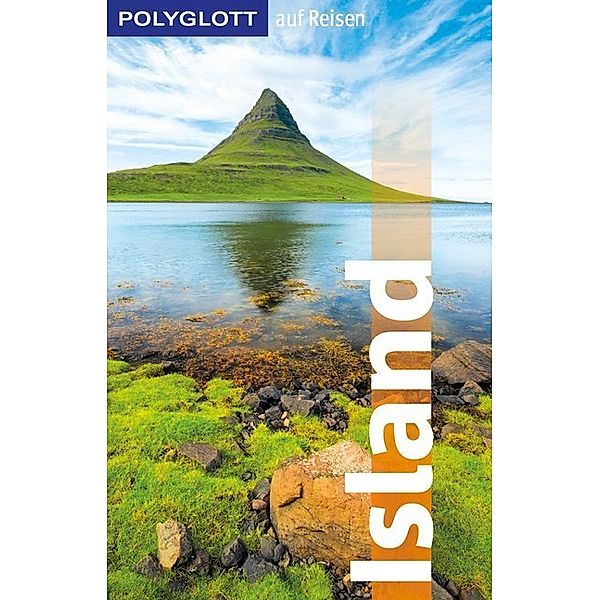 POLYGLOTT auf Reisen Island, Dörte Saße