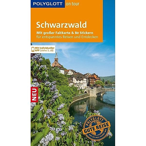 Polyglott on tour / POLYGLOTT on tour Reiseführer Schwarzwald, Simone Holzhäuser, Gudrun Raether-Klünker, Rolf Goetz