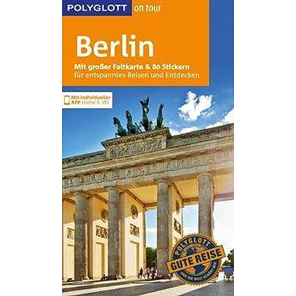 POLYGLOTT on tour Reiseführer Berlin, Manuela Blisse, Uwe Lehmann, Christiane Petri