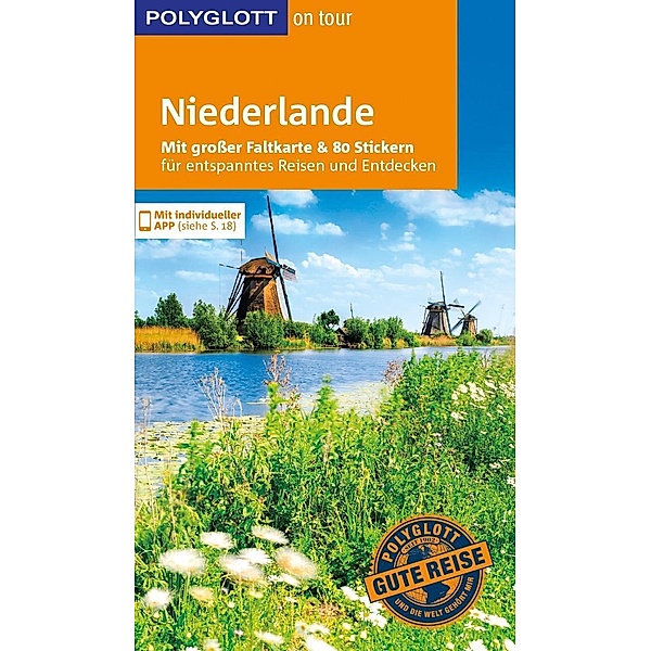 POLYGLOTT on tour Reiseführer Niederlande, Egon Boesten, Siggi Weidemann, Dirk Sievers, Christine Rettenmeier, Wolfgang Rössig