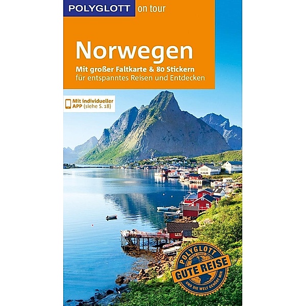 POLYGLOTT on tour Reiseführer Norwegen, Christian Nowak, Jens-Uwe Kumpch, Reinhard Ilg