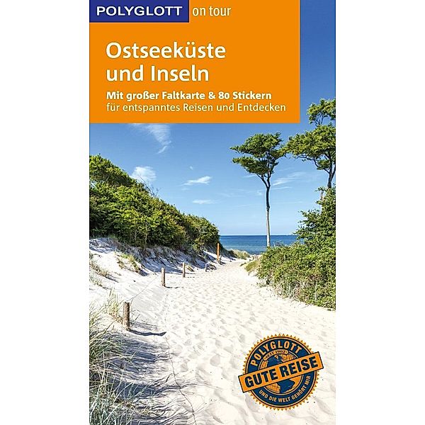 POLYGLOTT on tour Reiseführer Ostseeküste & Inseln, Rasso Knoller, Christian Nowak, Peter Höh, Thomas Gebhardt, Rolf Goetz