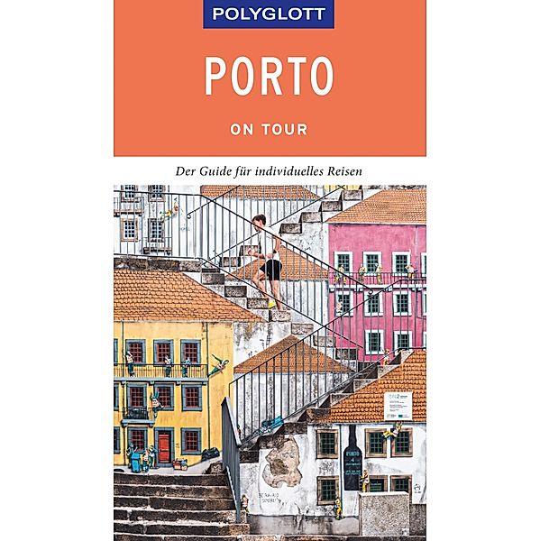 POLYGLOTT on tour Reiseführer Porto, Sara Lier