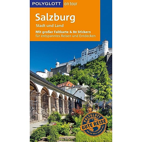 POLYGLOTT on tour Reiseführer Salzburg - Stadt und Land, Renate Nöldeke