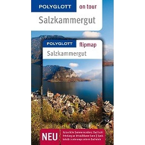 Polyglott on tour Reiseführer Salzkammergut, Walter M. Weiss