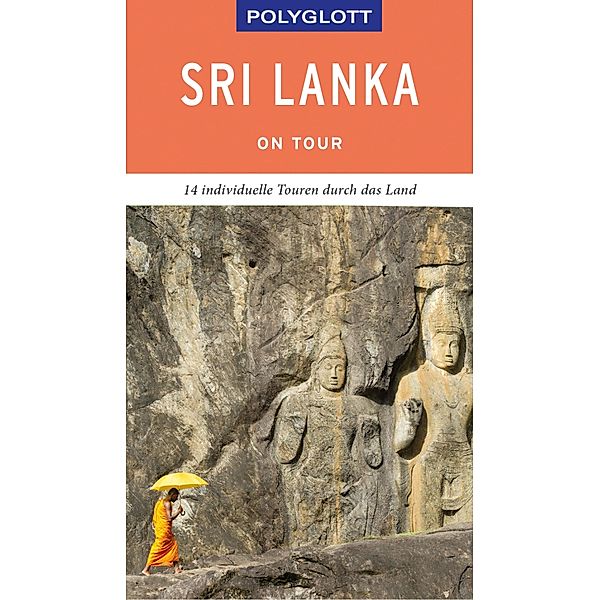 POLYGLOTT on tour Reiseführer Sri Lanka, Martin H. Petrich