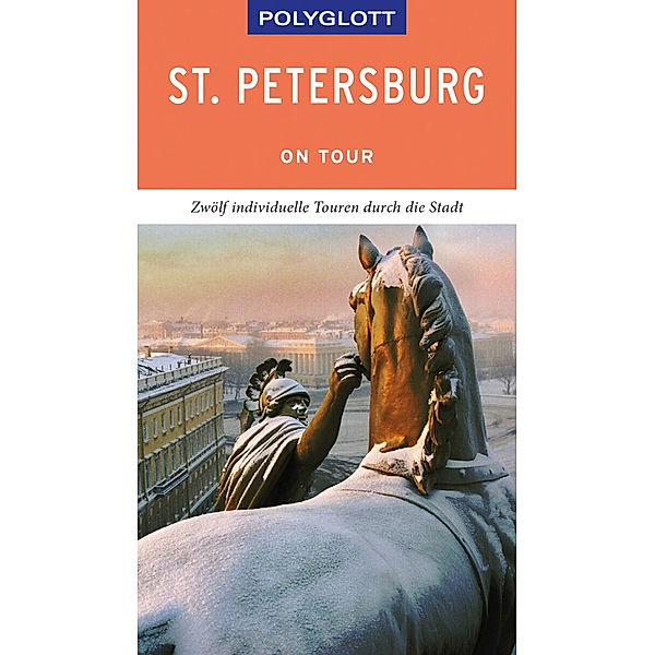 POLYGLOTT on tour Reiseführer St. Petersburg, Jochen Könnecke
