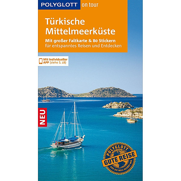 POLYGLOTT on tour Reiseführer Türkische Mittelmeerküste, Elisabeth Schnurrer, Hans E. Latzke, Bernhardt Schlüssel