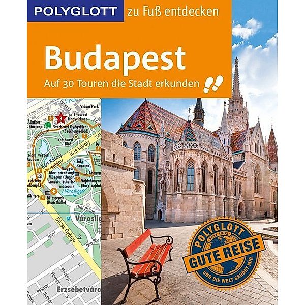 POLYGLOTT Reiseführer Budapest zu Fuß entdecken, Alice Müller