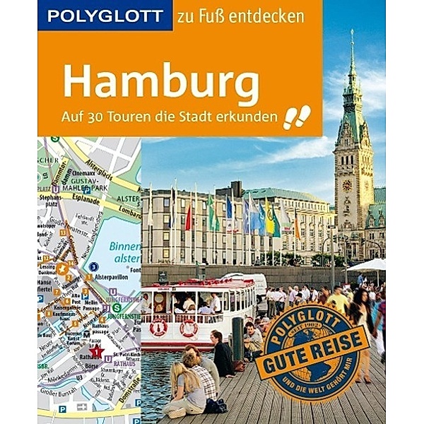 POLYGLOTT Reiseführer Hamburg zu Fuß entdecken, Elke Frey, Carsten Ruthe