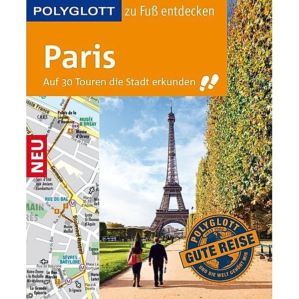 POLYGLOTT Reiseführer Paris zu Fuß entdecken, Björn Stüben