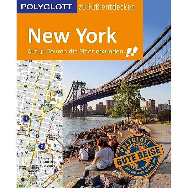 Polyglott zu Fuß entdecken / POLYGLOTT Reiseführer New York zu Fuß entdecken, Ken Chowanetz