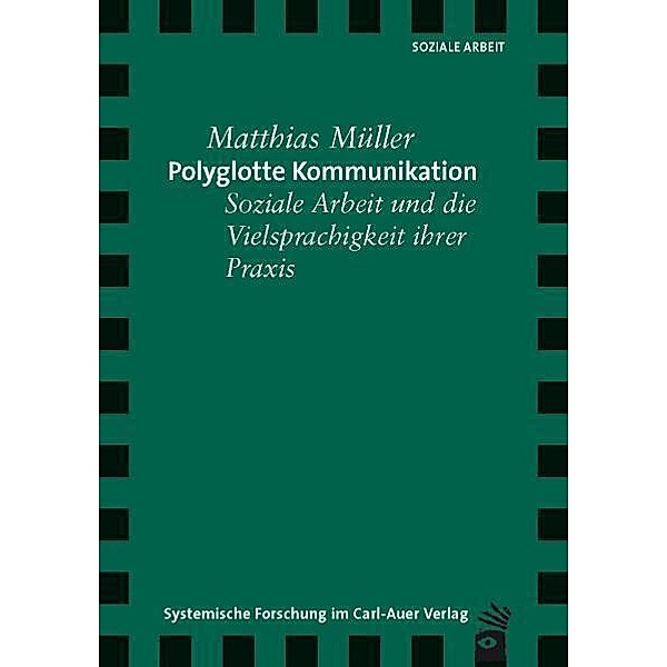 Polyglotte Kommunikation, Matthias Müller
